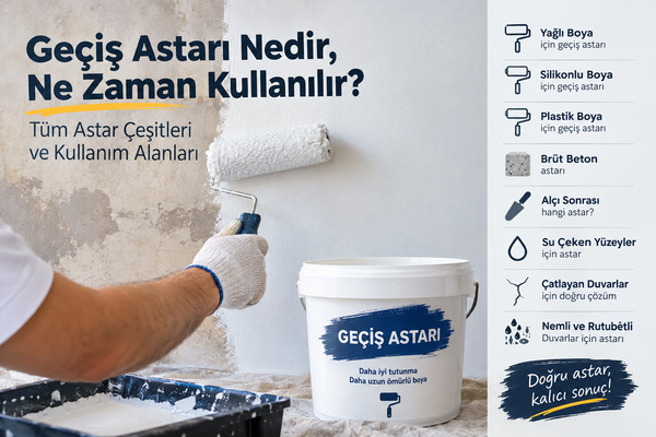 Geçiş astarı nedir, ne zaman kullanılır? Boya öncesi astar uygulaması